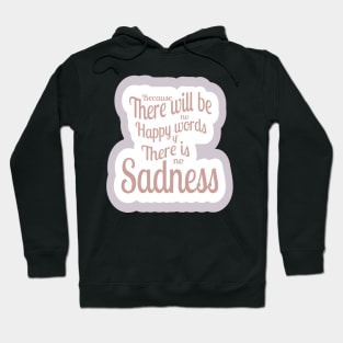 Sadness Hoodie